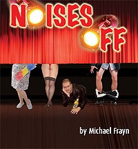 Loft Theatre: Noises Off (2010)
