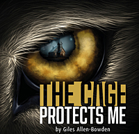 Loft Theatre: The Cage Protects Me (2025)