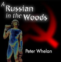 Loft Theatre: A Russian in the Woods (2004)