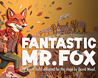 Loft Theatre: Fantastic Mr Fox (2027)
