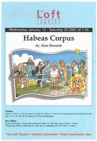 Loft Theatre: Habeas Corpus (2001)