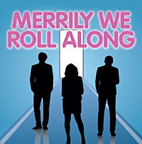 Loft Theatre: Merrily We Roll Along (2019)