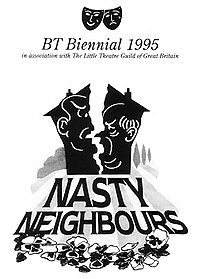 Loft Theatre: Nasty Neighbours (1995)