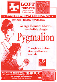 Loft Theatre: Pygmalion (1997)