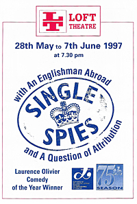 Loft Theatre: Single Spies (1997)