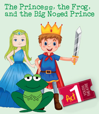 Loft Theatre: The Princess, the Frog, and the Big Nosed Prince (2018)