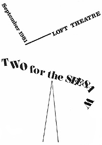 Loft Theatre: Two for the Seesaw (1981)
