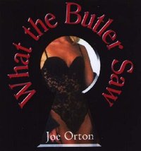 Loft Theatre: What the Butler Saw (2002)