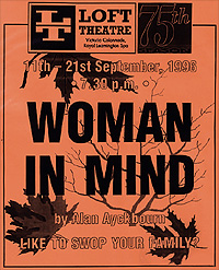 Loft Theatre: Woman in Mind (1996)
